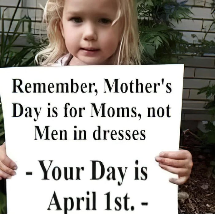 Your biology lesson for today is to remember that all Mother