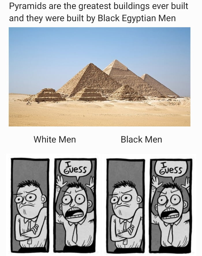 Greatest Building in the World was built by Black Men