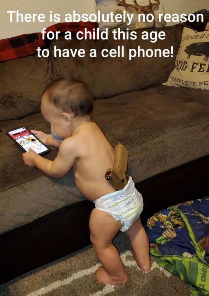 Kids are getting phones too young these days.