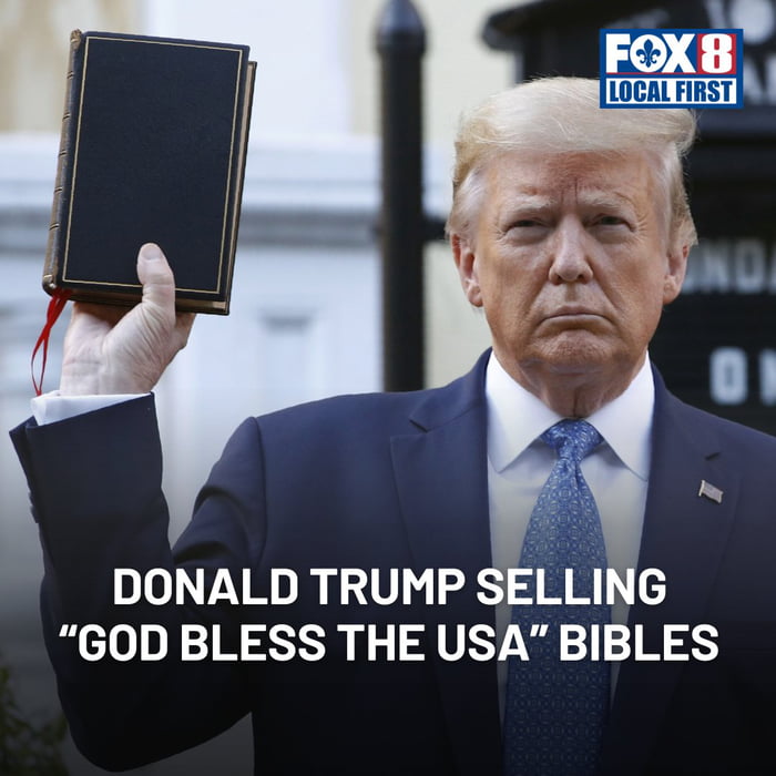 Trump is now selling bibles for $60. Leave religion out of p