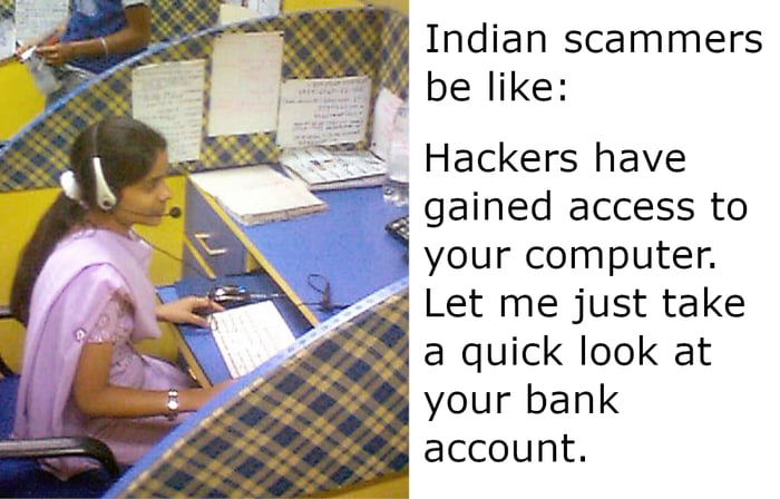 Indian scammers be like