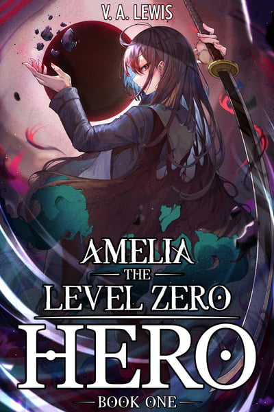 Daily novel recommendation #25: Amelia the Level Zero Hero