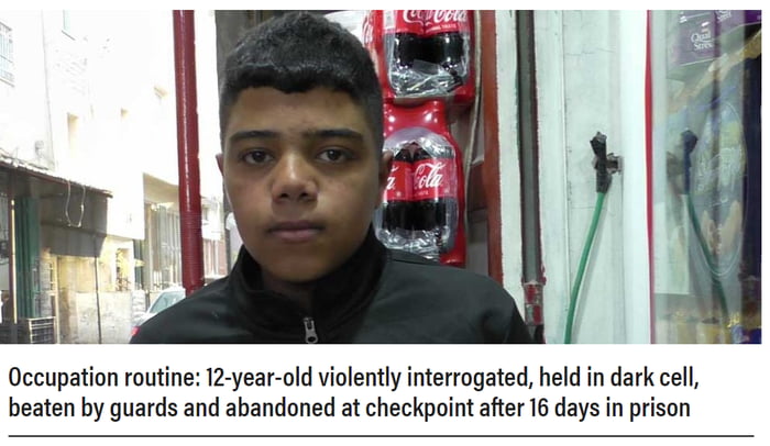 Occupation routine: 12-year-old violently interrogated, held