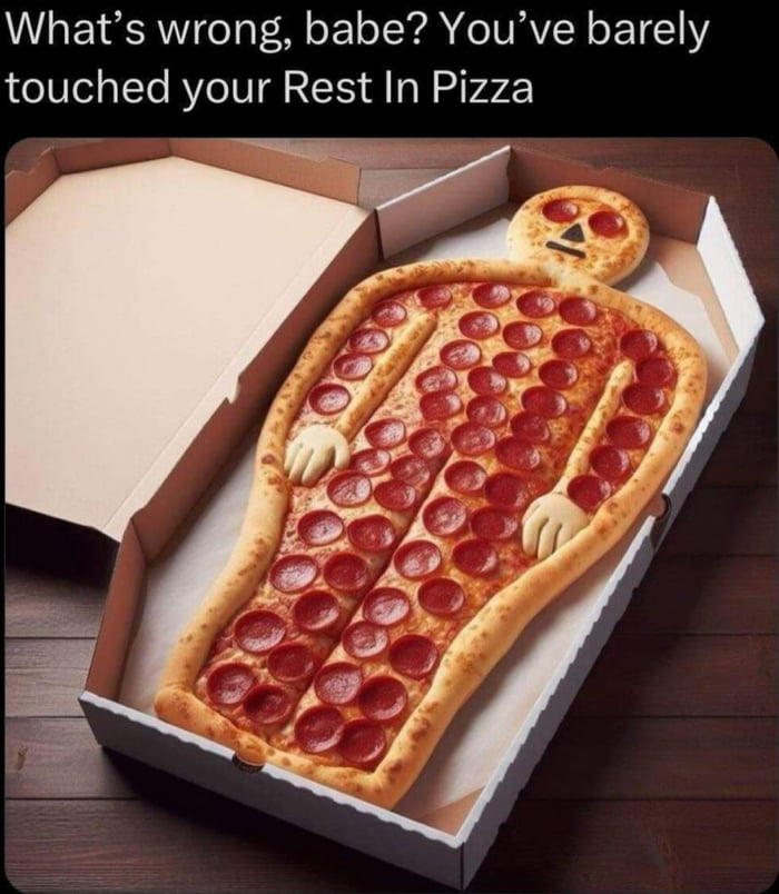 Rest in Pizza Image